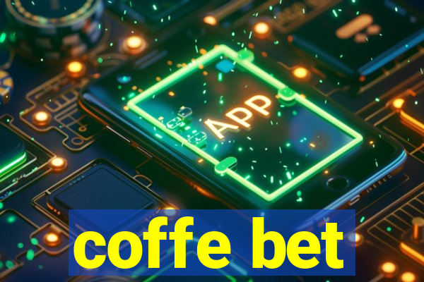 coffe bet